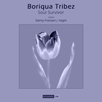 Boriqua Tribez - Soul Survivor