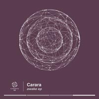 Carara – Awake EP