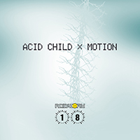 Acid Child - Motion