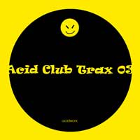 Various Artists – Acid Club Trax 03