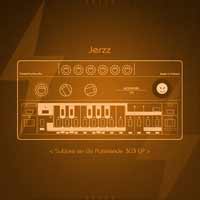 Jerzz - Subske en de Ratelende 303 EP