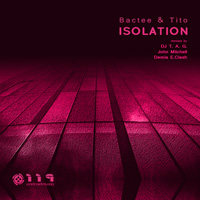 Bactee & Tito – Isolation
