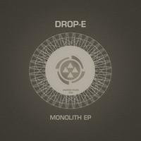 Drop-E - Monolith EP