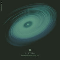 RUPTURA - Reverse Direction EP
