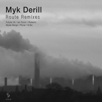 Myk Derill – Route Remixes