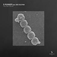 E-Runner – You Got Trip EP