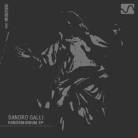 Sandro Galli - Pandemonium EP