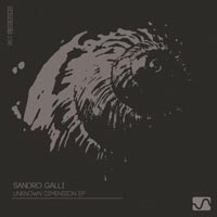Sandro Galli - Unknown Dimension EP