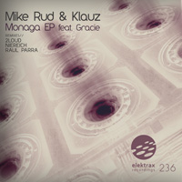 Mike Rud & Klauz - Monaga EP