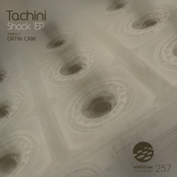Tachini – Shock EP