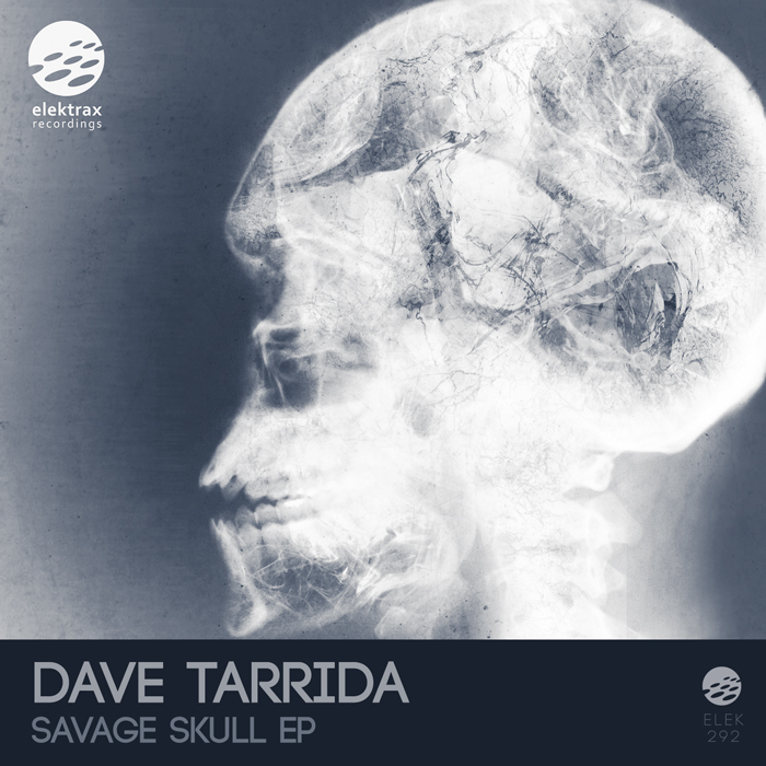 Dave Tarrida – Savage Skull EP