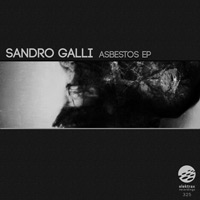 Sandro Galli - Asbestos EP