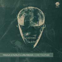 MaKaJa Gonzales & Van Maesen - Come Together