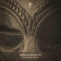 MaKaJa Gonzales - Running Wild (Album)
