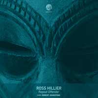 Ross Hillier - Repeat Offender