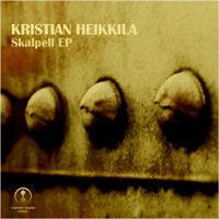 Kristian Heikkila - Skalpell EP
