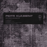Piotr Klejment - Rhythm & Sound EP