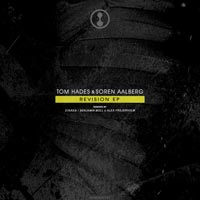 Tom Hades & Soren Aalberg - Revision EP