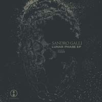 Sandro Galli - Lunar Phase EP