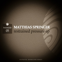 Matthias Springer - Restrained Pressure EP