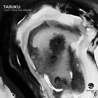 Tasuku - 3 Feet From The Ground