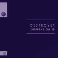Destroyer - Suspension EP