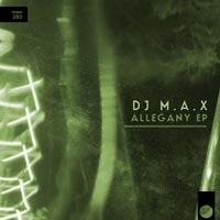 DJ M.A.X - Allegany EP