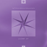 lefthandsoundsystem – Lezant EP
