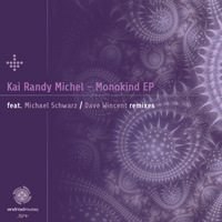 Kai Randy Michel - Monokind EP