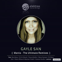 Gayle San - Mania - The Ultimate Remixes