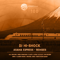 DJ Hi-Shock – Asama Express Remixes