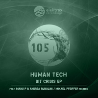 Human Tech - Bit Crisis EP