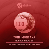 Tony Montana - Horror Show EP