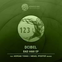 DCibel - Bad Man EP