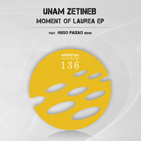 Unam Zetineb - Moment of Laurea EP
