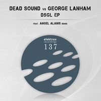 Dead Sound Vs George Lanham - DSGL EP