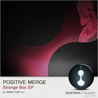 Positive Merge - Strange Box EP