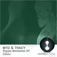 MTD & Tracy - Psycho Mechanism EP