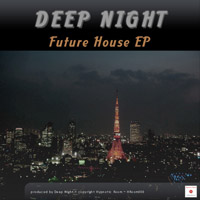 Deep Night - Future House EP