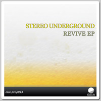Stereo Underground - Revive EP