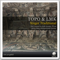 Topo & LMK - Singer Traditional