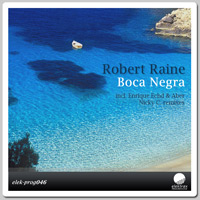 Robert Raine - Boca Negra