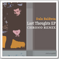 Dale Baldwin: Last Thoughts EP