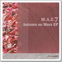 M.A.Z.7 - Autumn On Mars EP