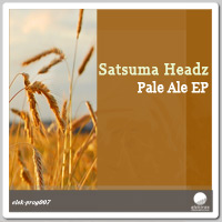 Satsuma Headz - Pale Ale EP