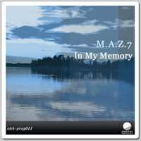 M.A.Z.7 - In My Memory