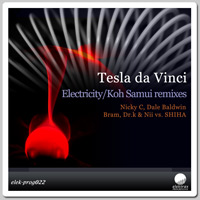 Tesla da Vinci - Electricity/Koh Samui remixes