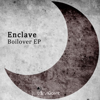 Enclave - Boilover EP