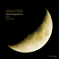 Splatter - Wolfthrone EP