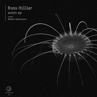 Ross Hillier - Auton EP